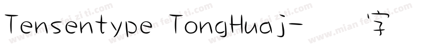 Tensentype TongHuaj字体转换